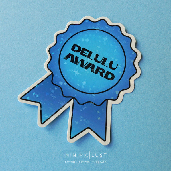 Delulu Award Die Cut Sticker