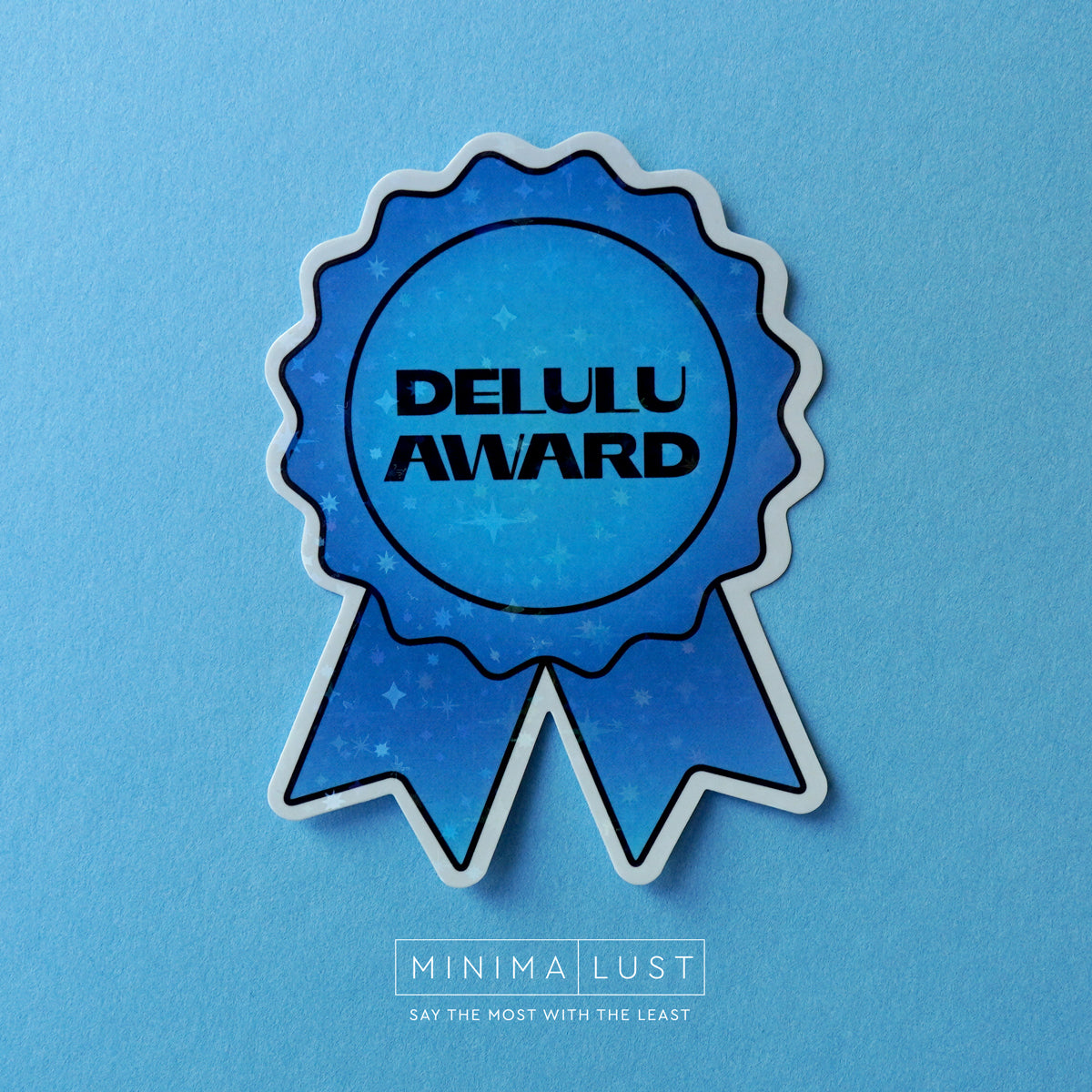 Delulu Award Die Cut Sticker