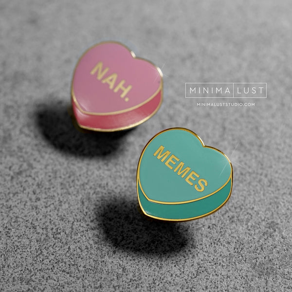 Forever Alone Pack - Memes and Nah Candy Heart Enamel Pins